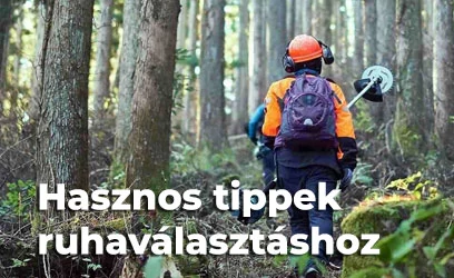 Hasznos tippek erdészeti ruházat választásához